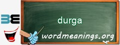 WordMeaning blackboard for durga